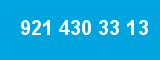 921 430 33 13